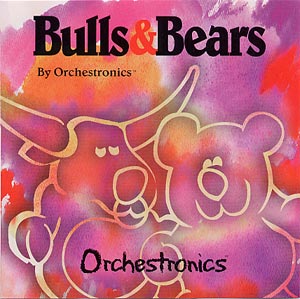 Album Bulls & Bears by Orchestronics